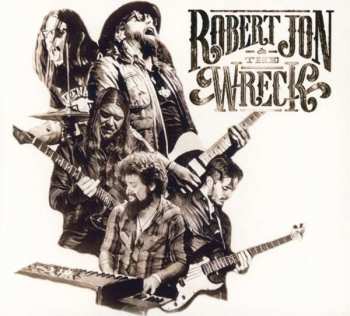 Album Robert Jon & The Wreck: Robert Jon & The Wreck