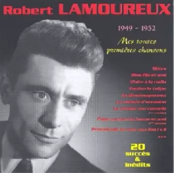 1949 - 1952 Mes Toutes Premières Chansons