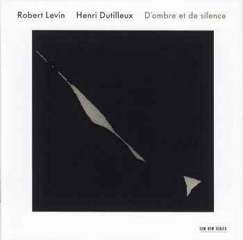 CD Robert Levin: D'ombre Et De Silence 377900