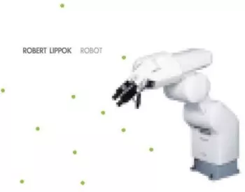 Robert Lippok: Robot