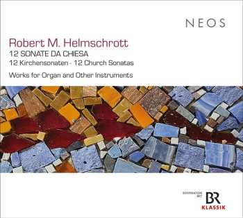 Album Robert M. Helmschrott: Sonate Da Chiesa  Nr.1-12