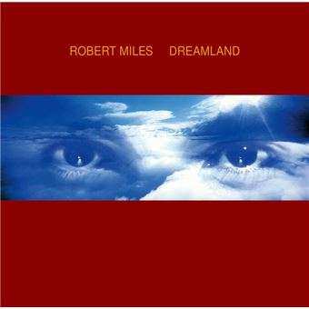 2LP Robert Miles: Dreamland 482921