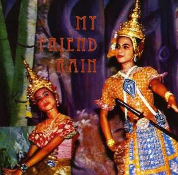 CD/DVD Robert Millis: My Friend Rain