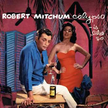 LP Robert Mitchum: Calypso - Is Like So...