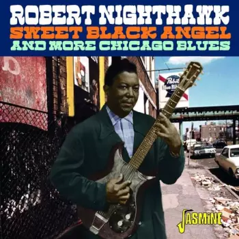 Sweet Black Angel (And More Chicago Blues)
