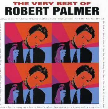 Album Robert Palmer: The Very Best Of Robert Palmer