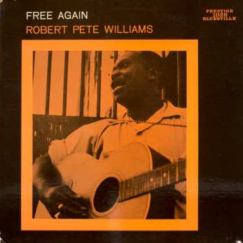 Album Robert Pete Williams: Free Again