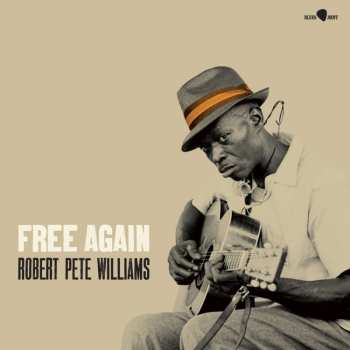 LP Robert Pete Williams: Free Again 481897