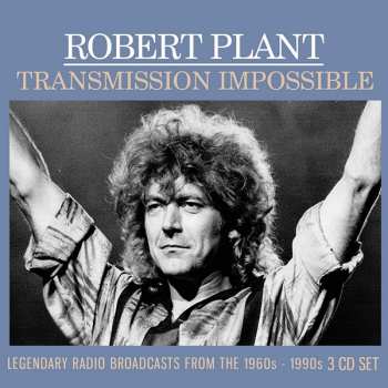 Album Robert Plant: Transmission Impossible