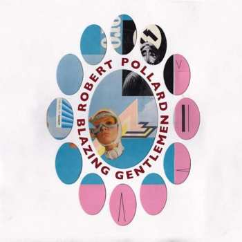 Album Robert Pollard: Blazing Gentlemen