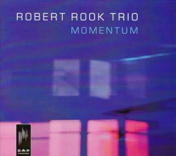 Album Robert Rook Trio: Momentum