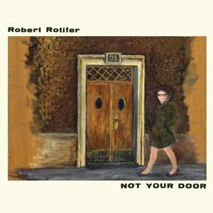 Album Robert Rotifer: Not Your Door