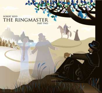 Album Robert -sanctuary- Reed: Ringmaster Part 2
