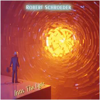 Album Robert Schröder: Into The Light