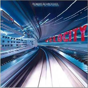 Album Robert Schröder: Velocity