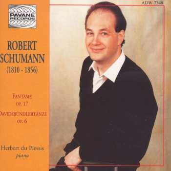 Album Robert Schumann: (1810-1856)   Fantasie Op.17 Davidsbundlertanze  Op. 6 