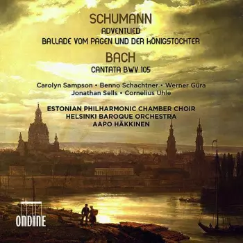 Robert Schumann: Adventlied; Vom Pagen und der Königstochter