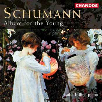 Album Robert Schumann: Album For The Young
