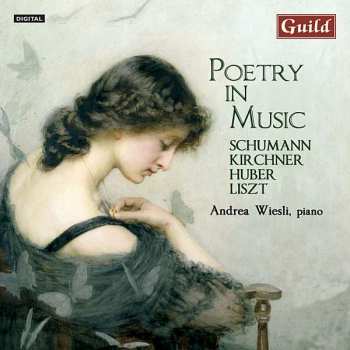 Album Robert Schumann: Andrea Wiesli - Poetry In Music