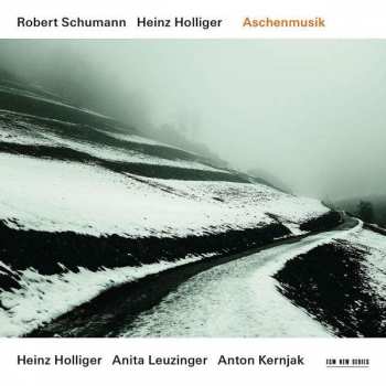 Album Robert Schumann: Aschenmusik