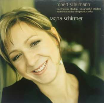 CD Robert Schumann: Beethoven-Etüden/Beethoven Etudes - Sinfonische Etüden/Symphonic Etudes 174146