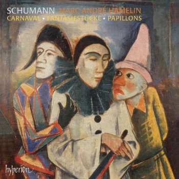 Album Robert Schumann: Carnaval • Fatasiestücke • Papillons