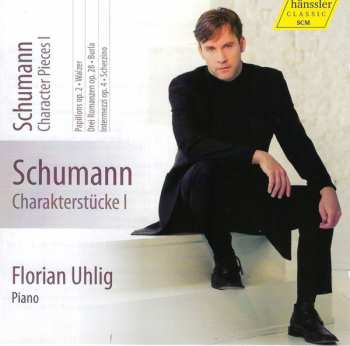 Album Robert Schumann: Charakterstücke I - Florian Uhlig - Vol. 3