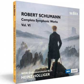 Robert Schumann: Complete Symphonic Works Vol. VI