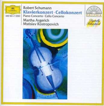 Album Robert Schumann: Concerto Pour Piano - Concerto Pour Violoncelle