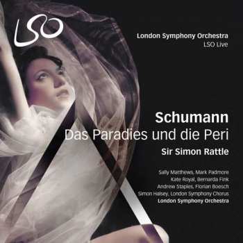 Album Robert Schumann: Das Paradies Und Die Peri