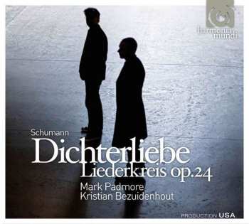 Album Robert Schumann: Dichterliebe • Liederkreis Op.24