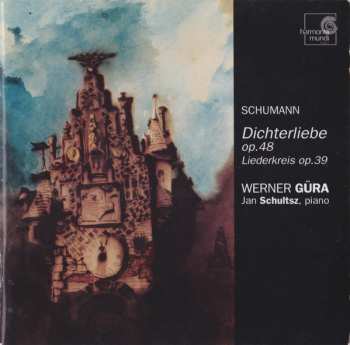 Album Robert Schumann: Dichterliebe Op. 48 / Liederkreis Op. 39