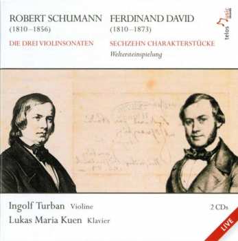 Album Robert Schumann: Die Drei Violinsonaten, Sechzehn Charakterstücke