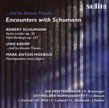 Album Robert Schumann: Die Meistersinger - Encounters With Schumann