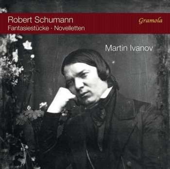 Album Robert Schumann: Fantasiestucke; Novelletten
