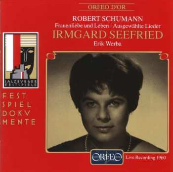 Robert Schumann: Frauenliebe Und Leben . Ausgewählte Lieder