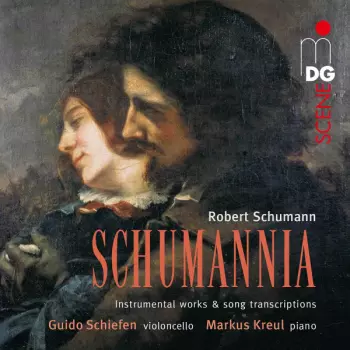 Schumannia (Instrumental Works & Song Transcriptions)