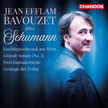 Album Robert Schumann: Jean-Efflam Bavouzet Plays Schumann