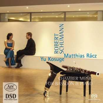 Album Robert Schumann: Kammermusik Für Fagott & Klavier