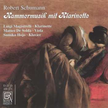 CD Robert Schumann: Kammermusik Mit Klarinette 436100