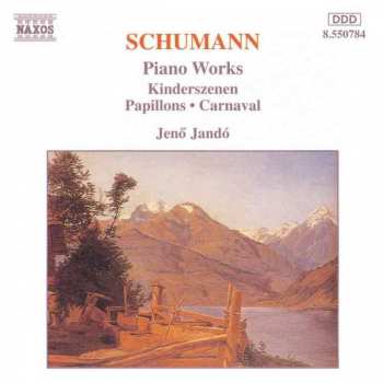Album Robert Schumann: Kinderszenen / Papillons / Carnaval