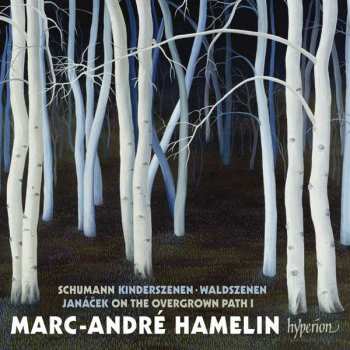 Album Robert Schumann: Kinderszenen - Waldszenen - On The Overgrown Path I