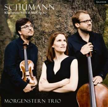 Album Robert Schumann: Klaviertrio Nr.1 Op.63