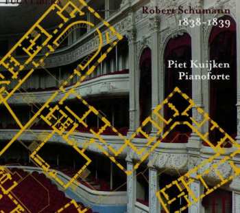 2CD Robert Schumann: 1838-1839 427356
