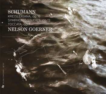 Album Robert Schumann: Kreisleriana - Etudes Symphoniques 