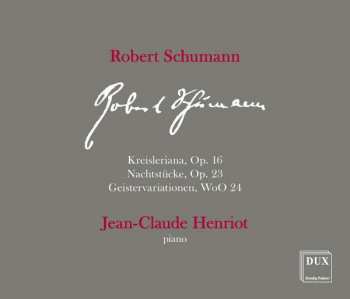 Album Robert Schumann: Kreisleriana Op.16