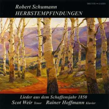 Album Robert Schumann: Lieder "herbstempfindungen"