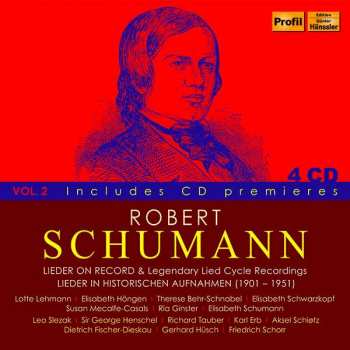 Robert Schumann: Lieder On Record & Legendary Lied Cycle Recordings Vol. 2