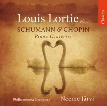 Album Robert Schumann: Louis Lortie Plays Schumann & Chopin