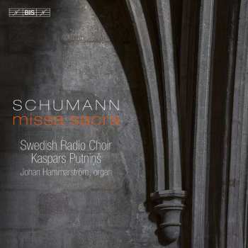 Album Robert Schumann: Missa Sacra Op.147